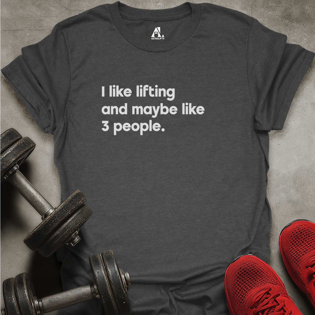 I Like Lifting T-Shirt