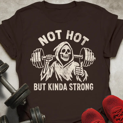 Not Hot T-Shirt