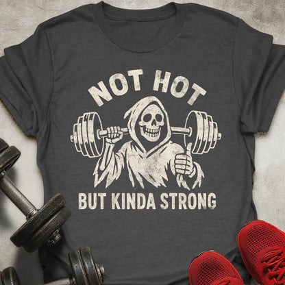 Not Hot T-Shirt