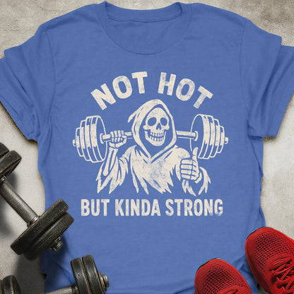 Not Hot T-Shirt