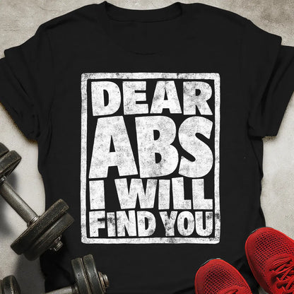Dear Abs T-Shirt