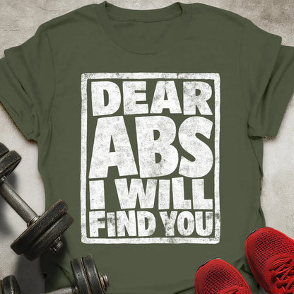 Dear Abs T-Shirt