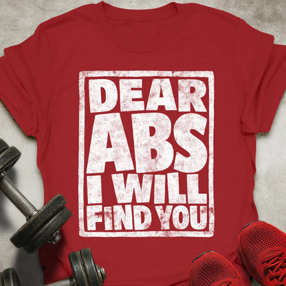 Dear Abs T-Shirt