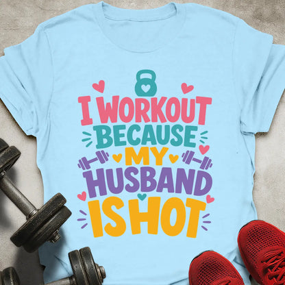 Husband Is Hot T-Shirt