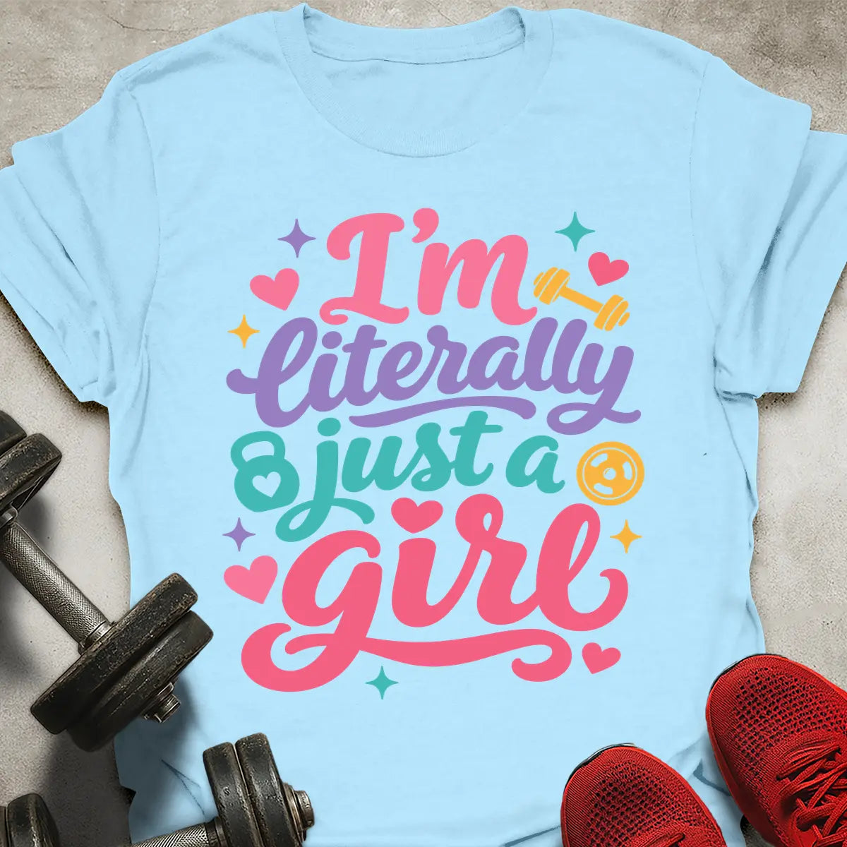 Just A Girl T-Shirt