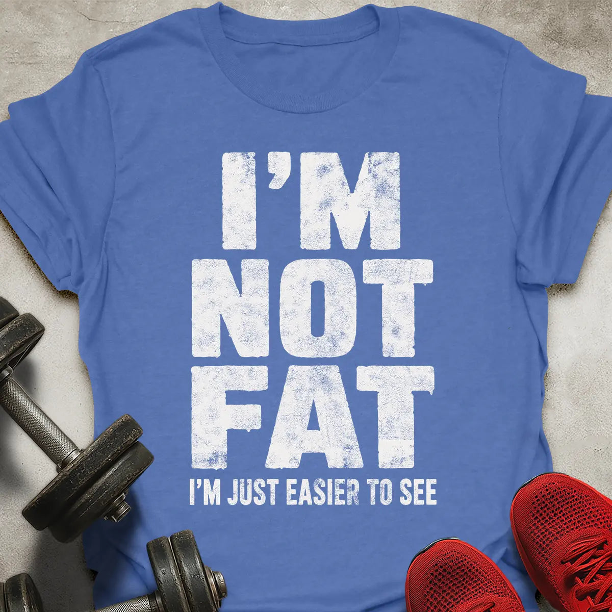 Not Fat T-Shirt
