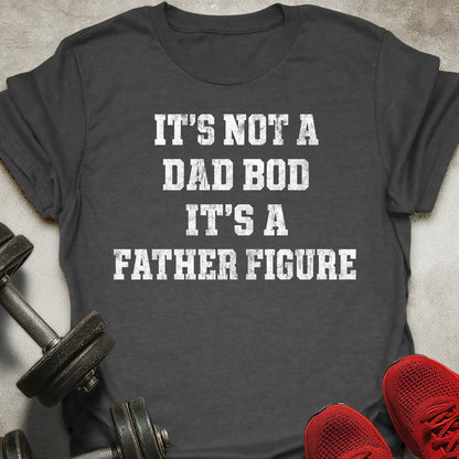 Father Figure T-Shirt