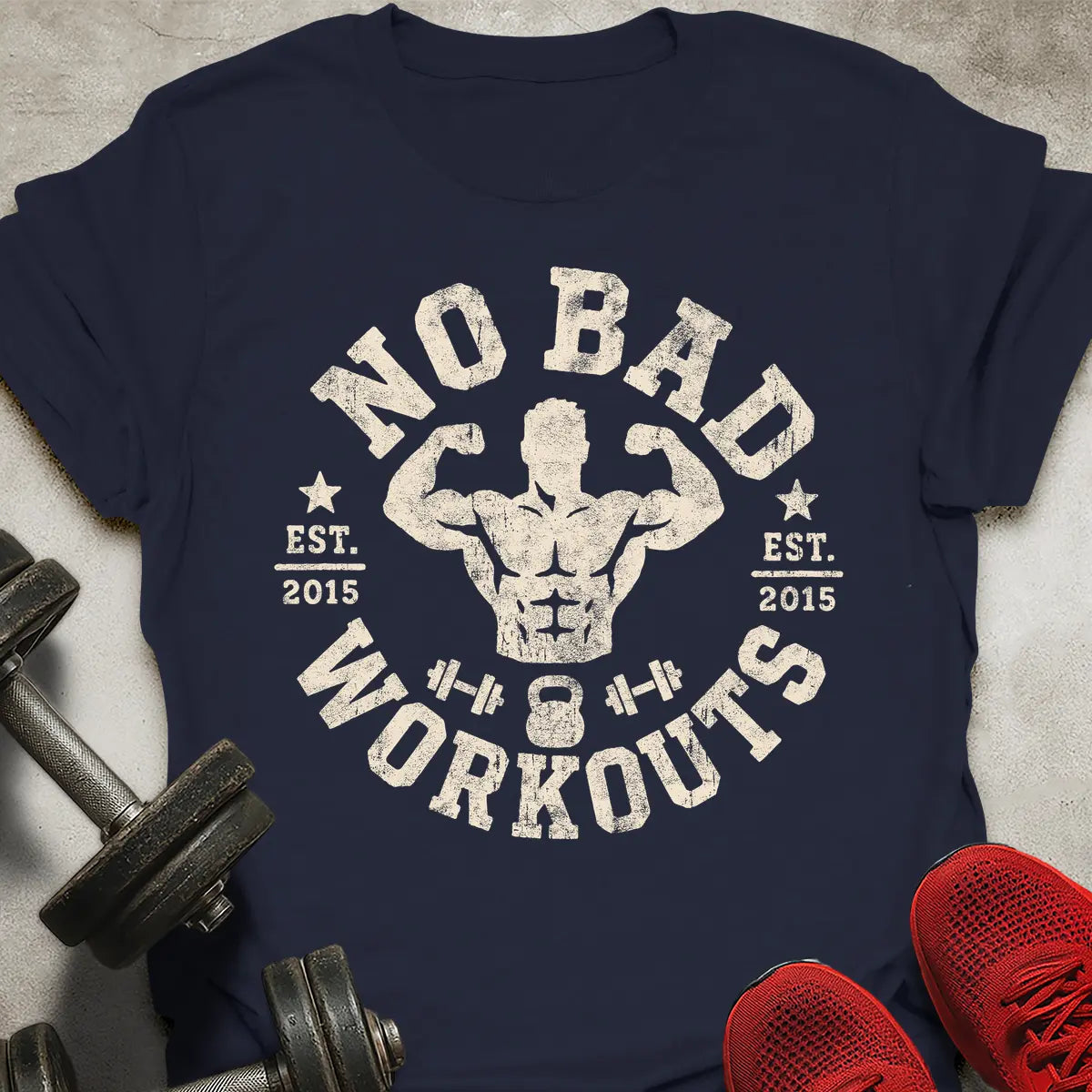No Bad Workouts T-Shirt