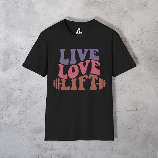 Live Love Lift T-Shirt