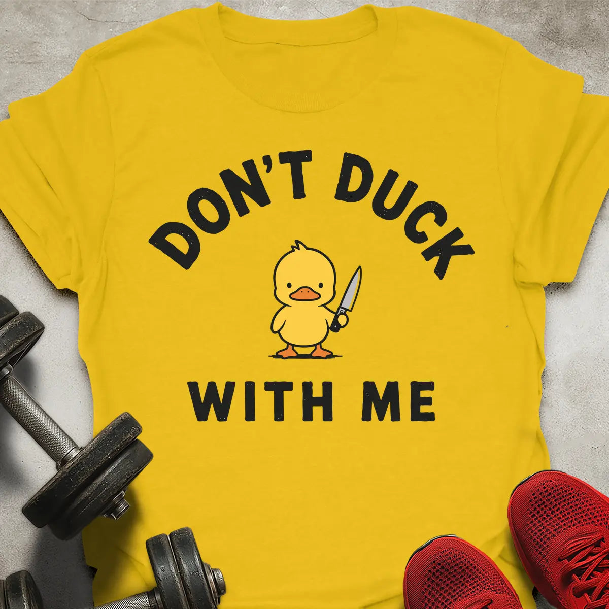 Don't Duck T-Shirt