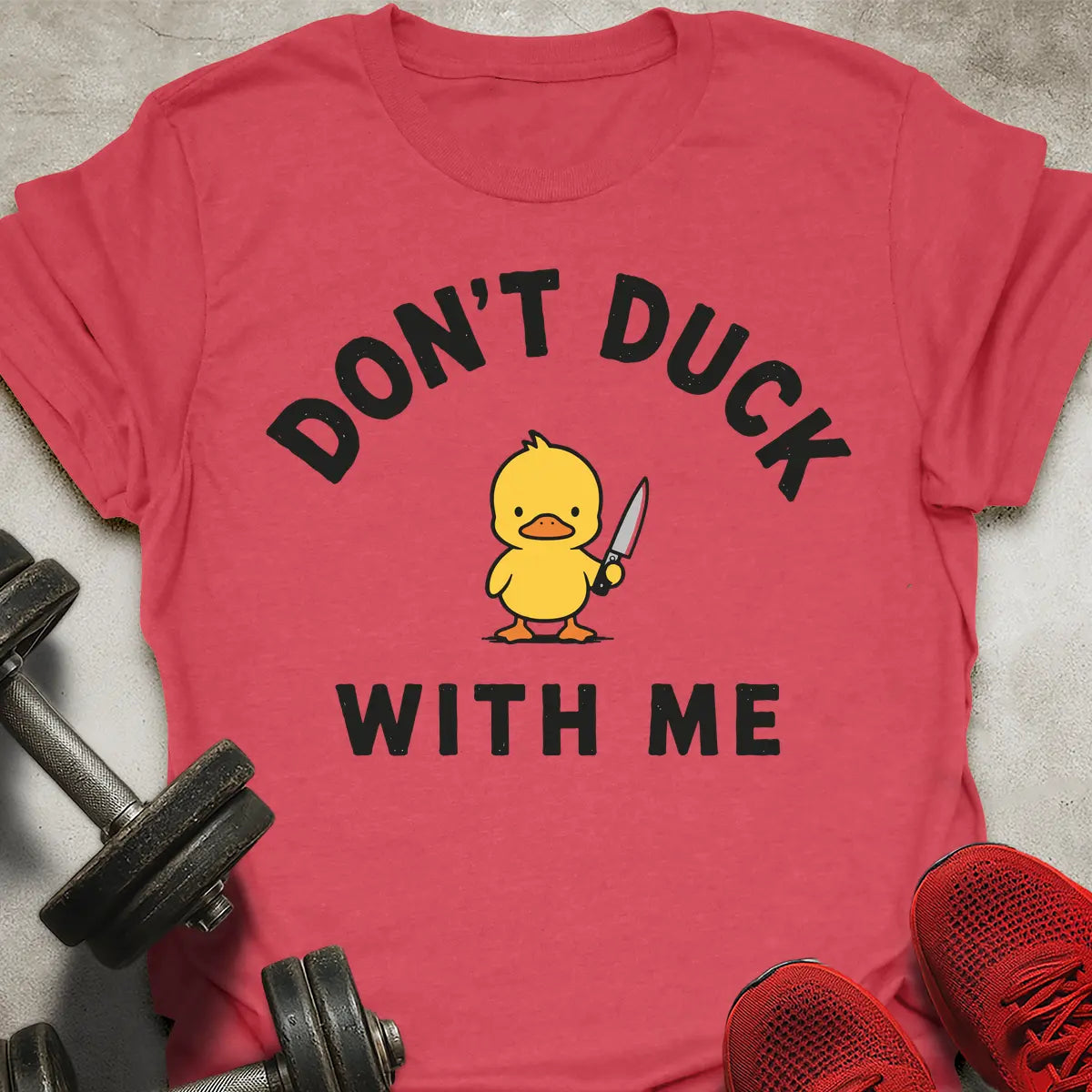Don't Duck T-Shirt