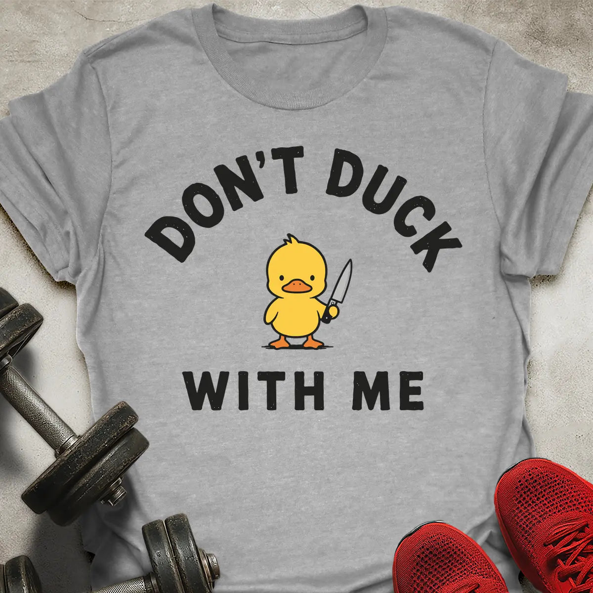 Don't Duck T-Shirt