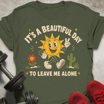 It's A Beautiful Day T-Shirt