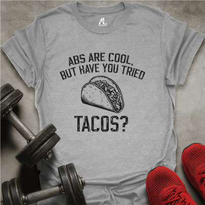 Tried Tacos? T-Shirt
