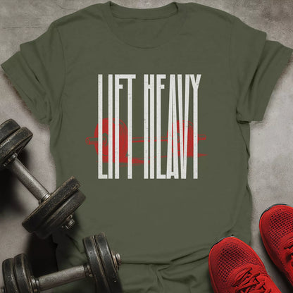 Lift Heavy T-Shirt