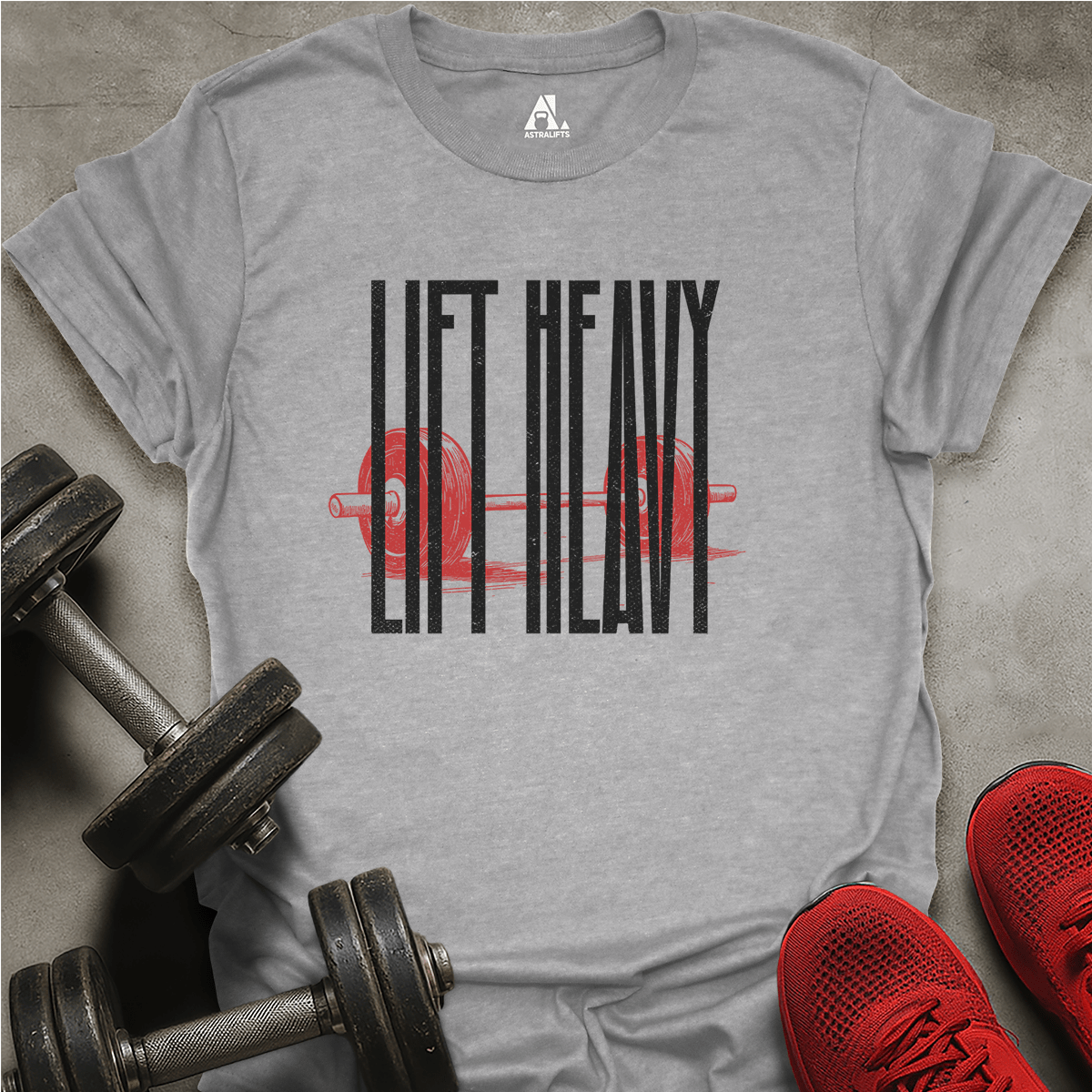 Lift Heavy T-Shirt