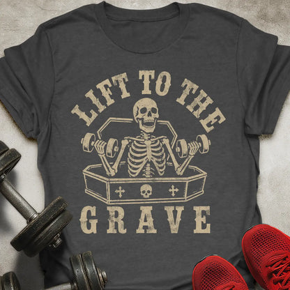 To The Grave T-Shirt