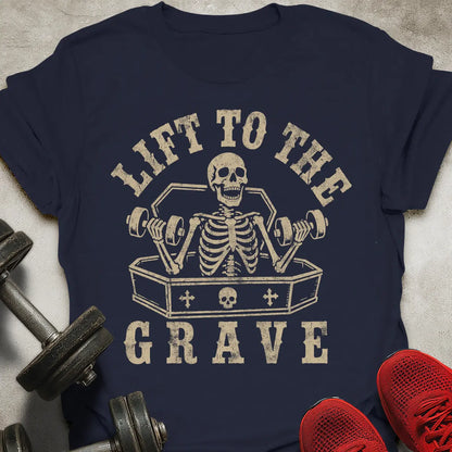 To The Grave T-Shirt