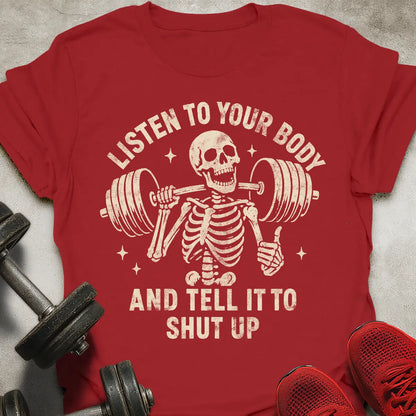 Listen To Your Body T-Shirt