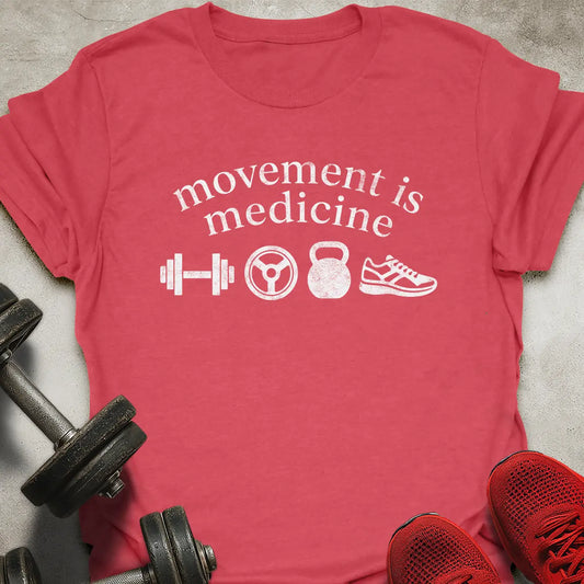 Movement Is Medicine T-Shirt