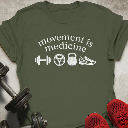 Movement Is Medicine T-Shirt