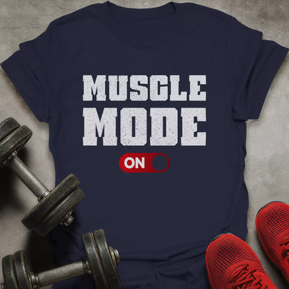 Muscle Mode On T-Shirt