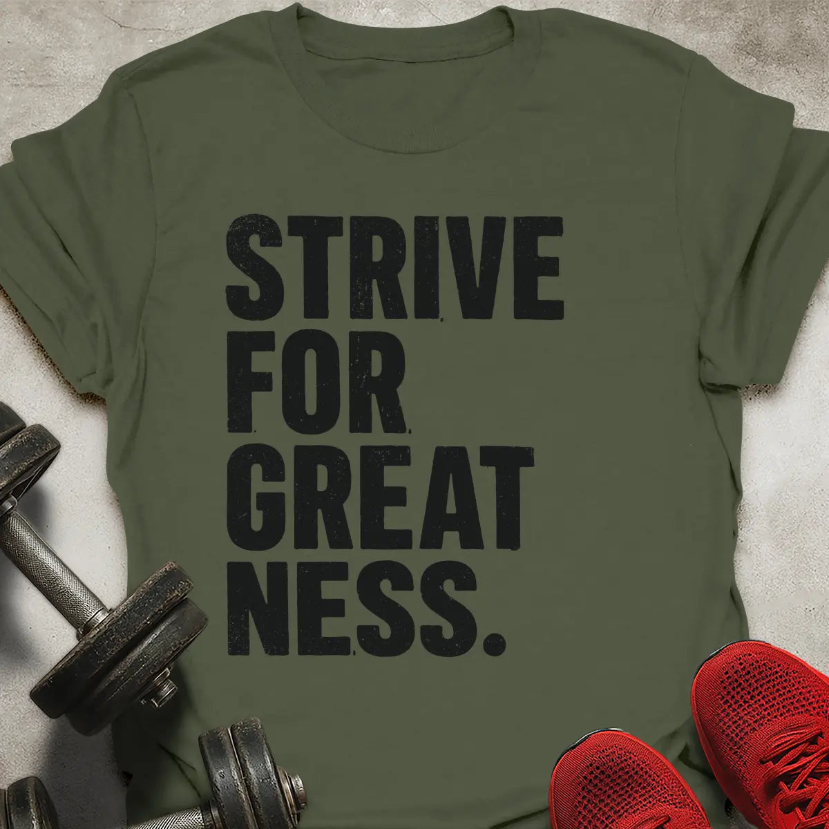 Strive For Greatness T-Shirt
