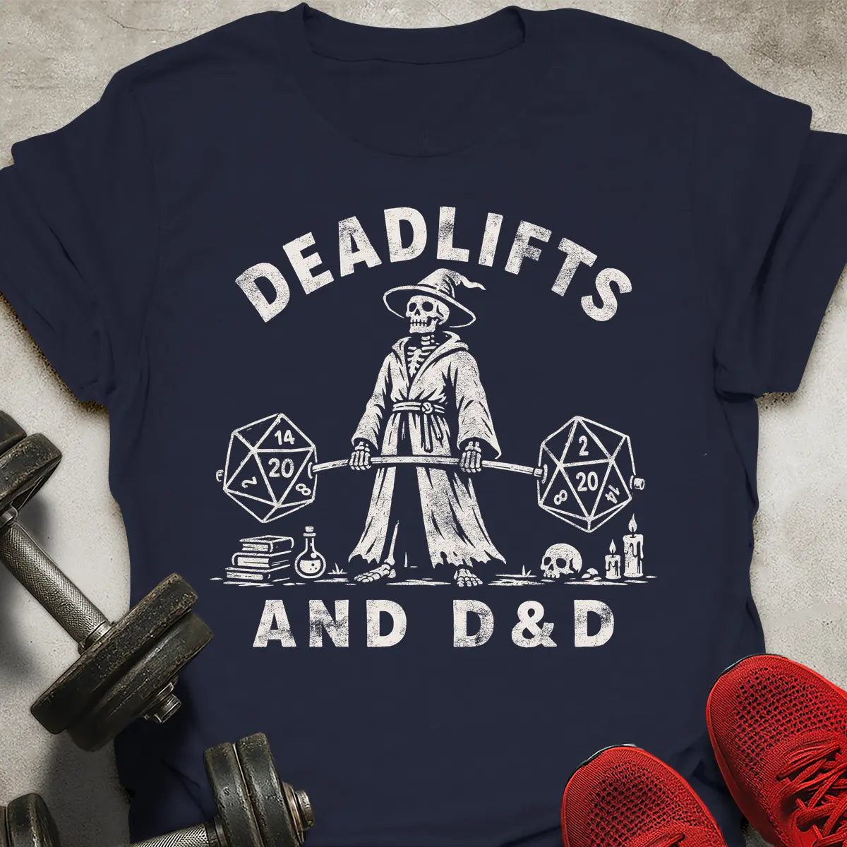 Deadlifts and D&D T-Shirt