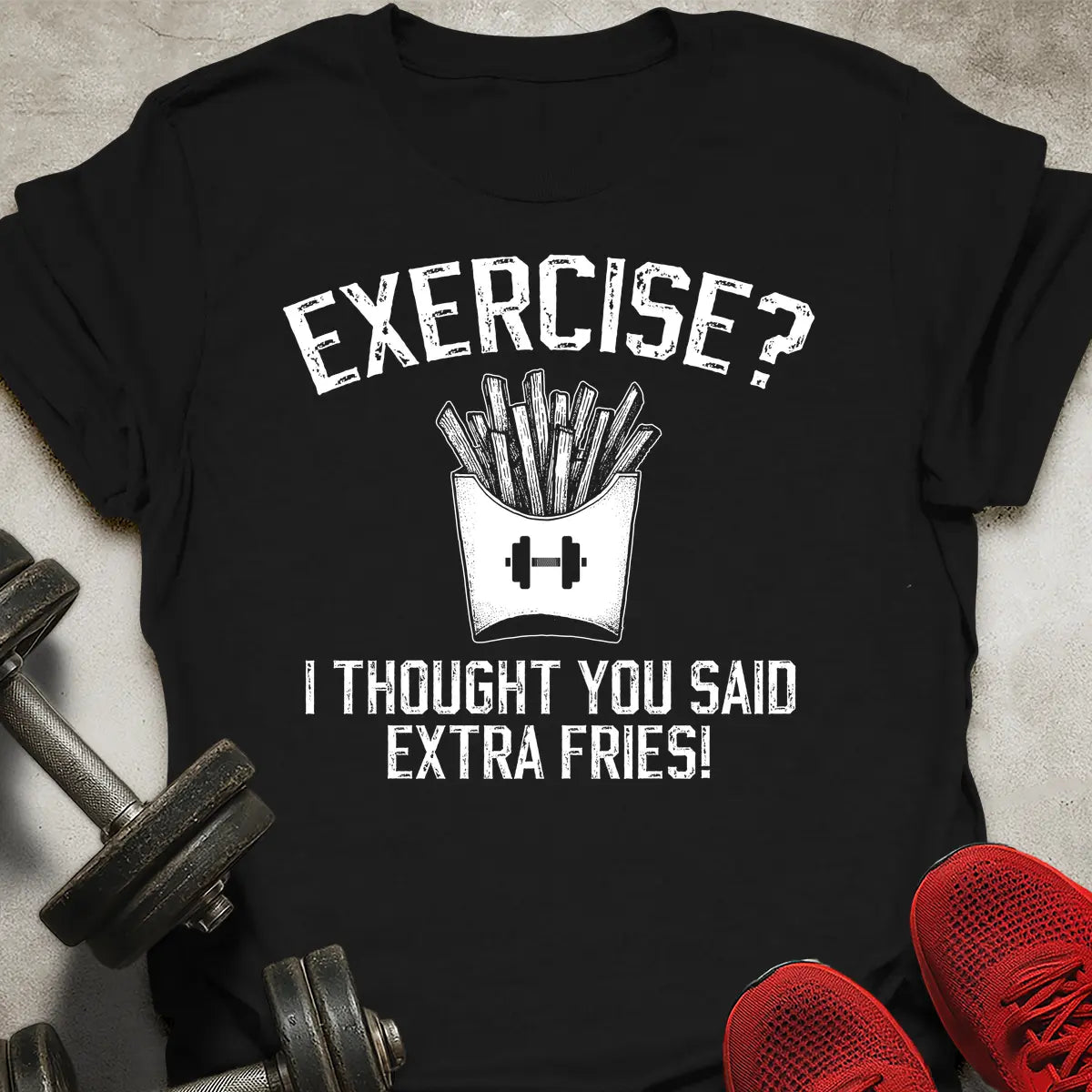Extra Fries T-Shirt