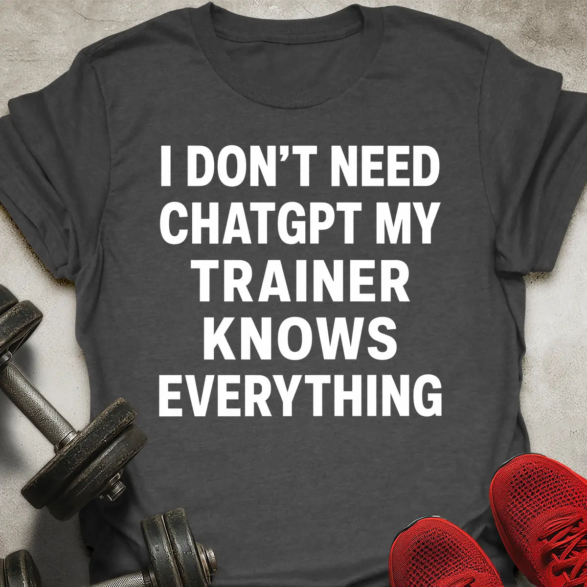 Trainer Knows Everything T-Shirt