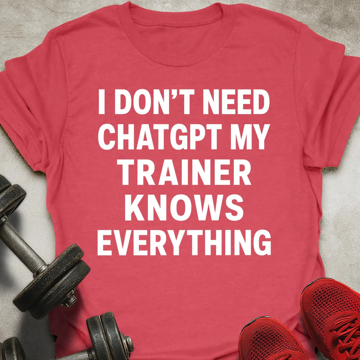 Trainer Knows Everything T-Shirt
