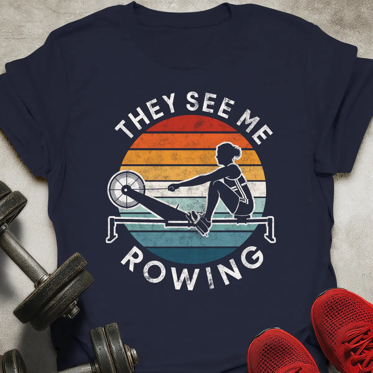 They See Me Rowing T-Shirt