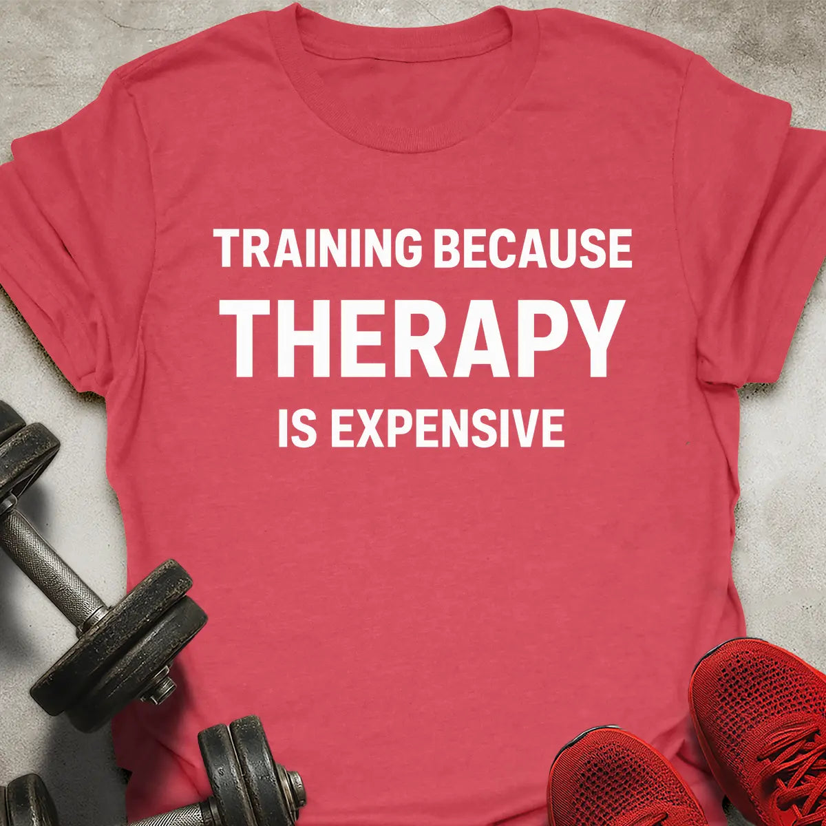 Therapy Is Expensive T-Shirt