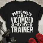 Personally Victimized T-Shirt