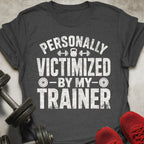 Personally Victimized T-Shirt