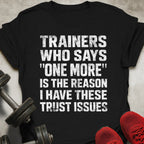 Trust Issues T-Shirt