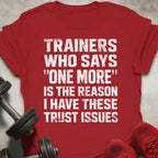 Trust Issues T-Shirt