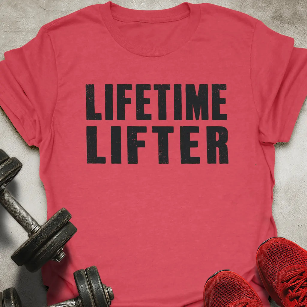 Lifetime Lifter T-Shirt