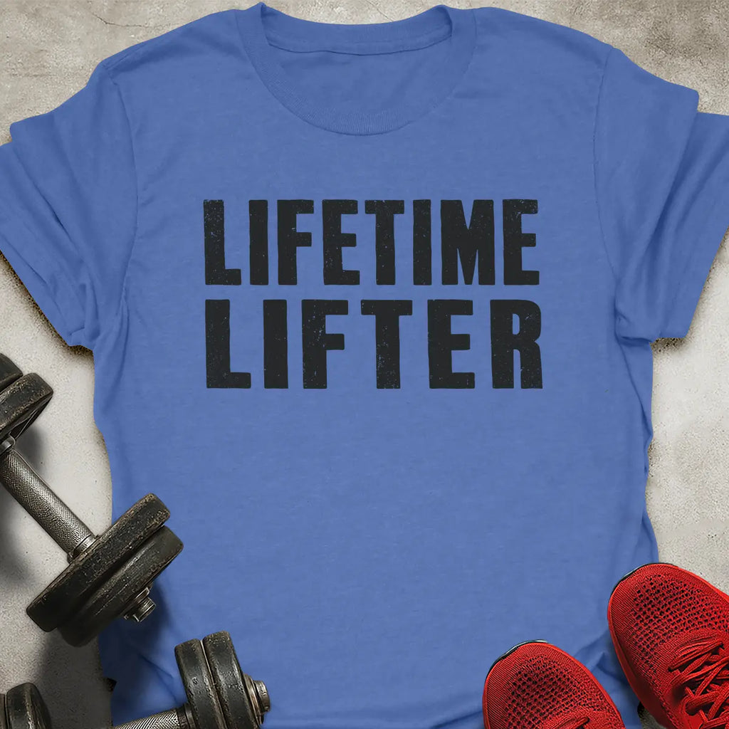 Lifetime Lifter T-Shirt