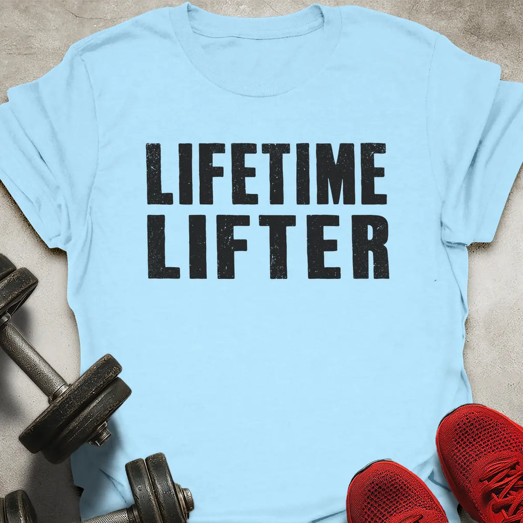 Lifetime Lifter T-Shirt