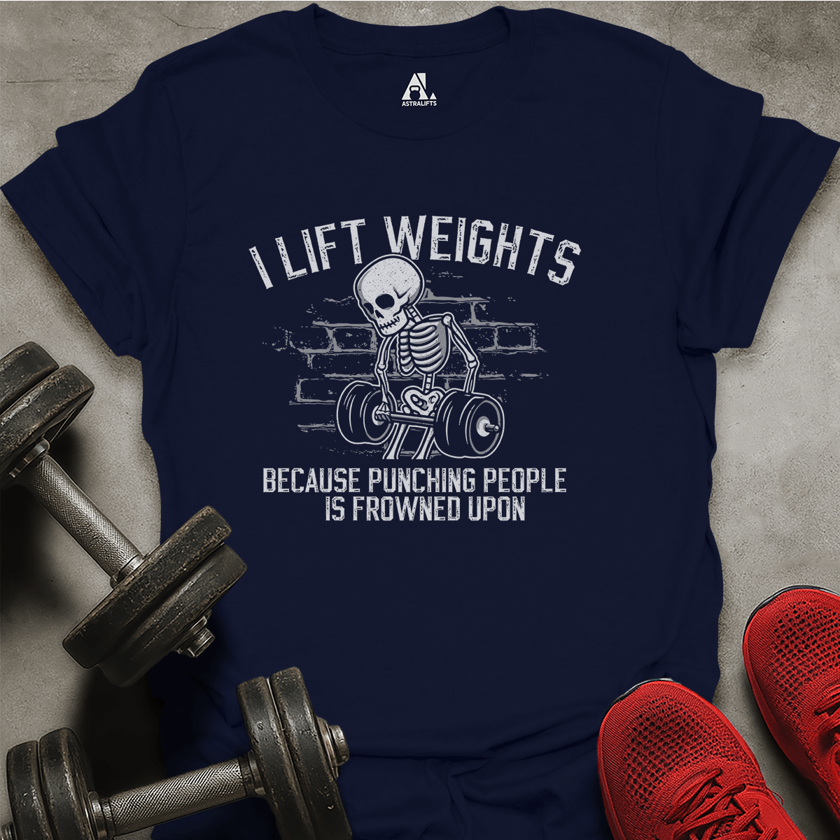 I Lift Weights T-Shirt