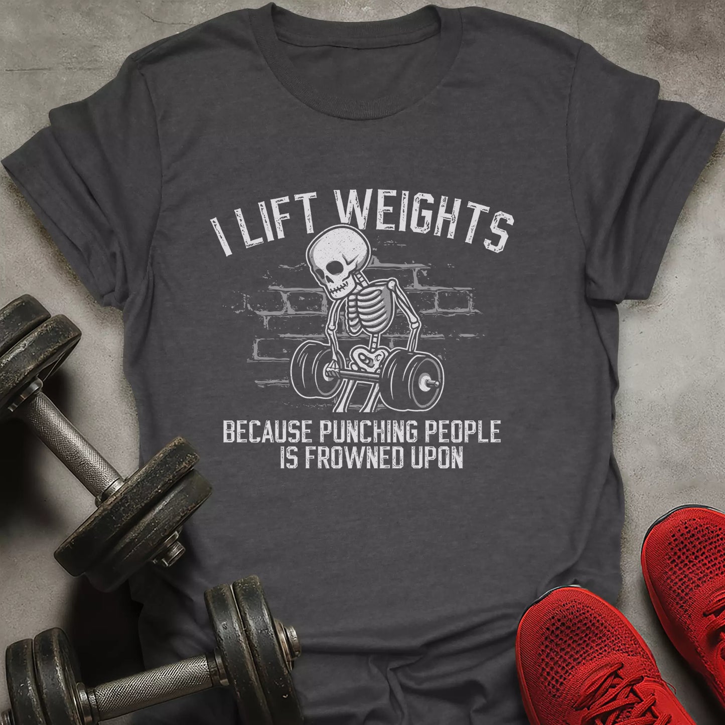 I Lift Weights T-Shirt