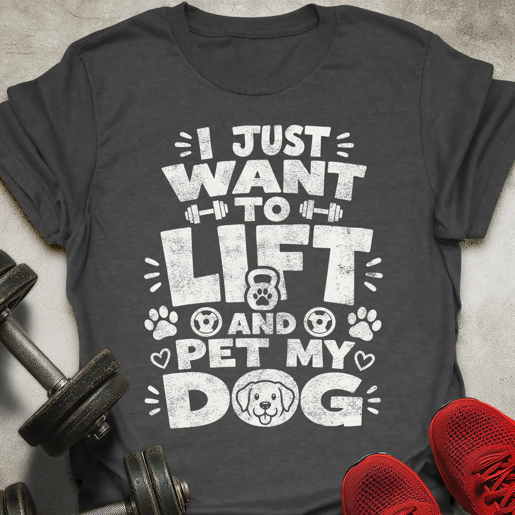Lift And Pet Dog T-Shirt