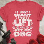 Lift And Pet Dog T-Shirt