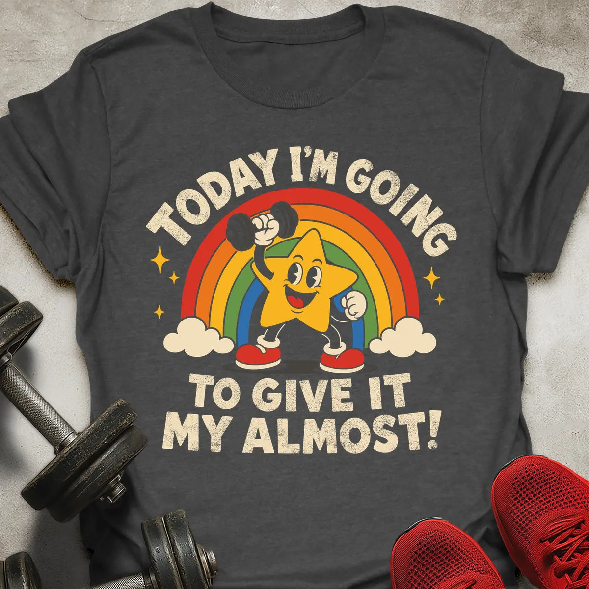 Give It My Almost T-Shirt