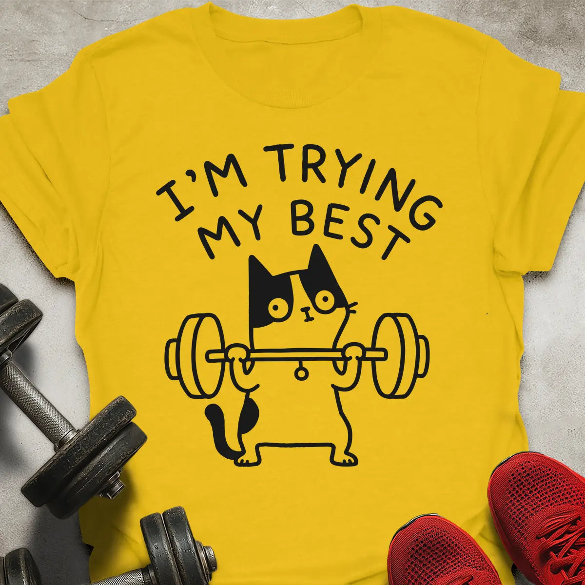 I'm Trying My Best T-Shirt