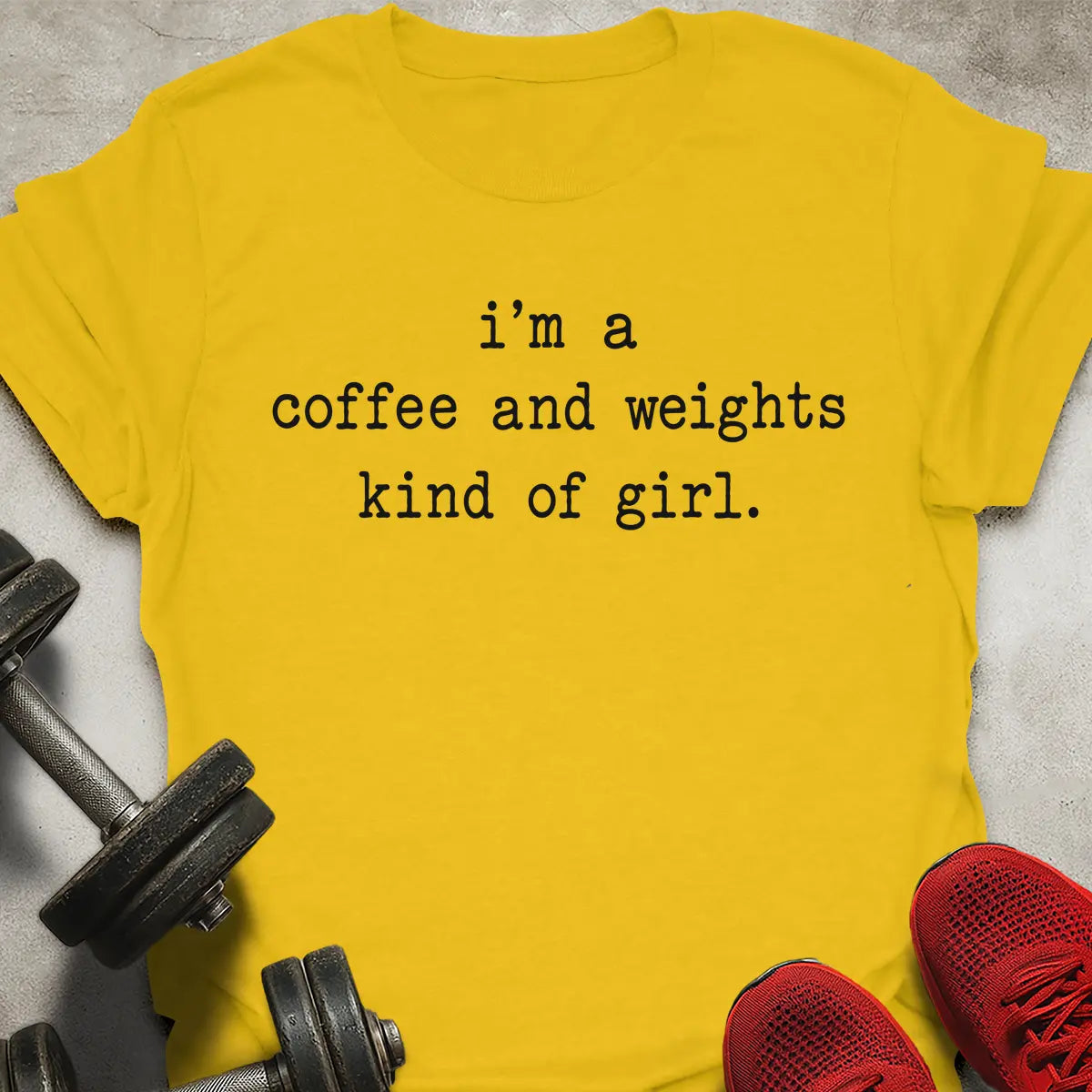 Coffee And Weights Kind Of Girl T-Shirt