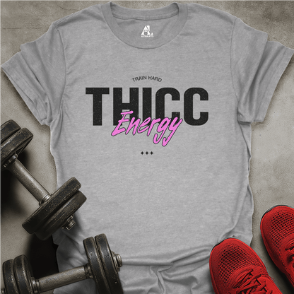 Thicc Energy T-Shirt