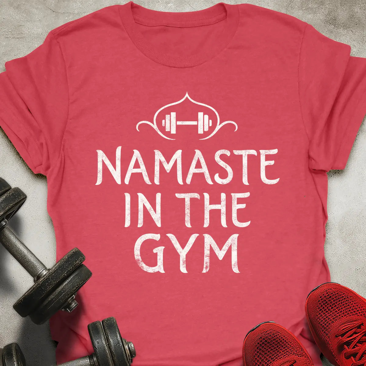 Namaste In The Gym T-Shirt