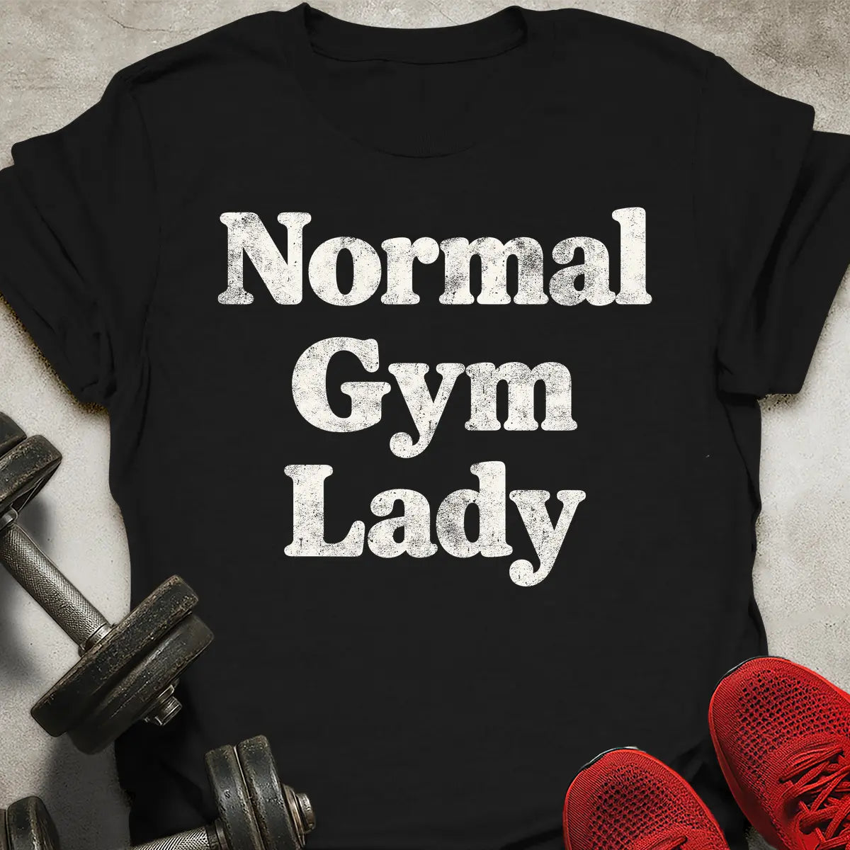 Normal Gym Lady T-Shirt